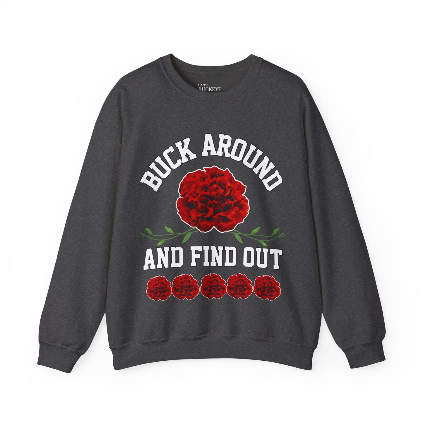 Buck Around Carnation Crewneck Sweatshirt
