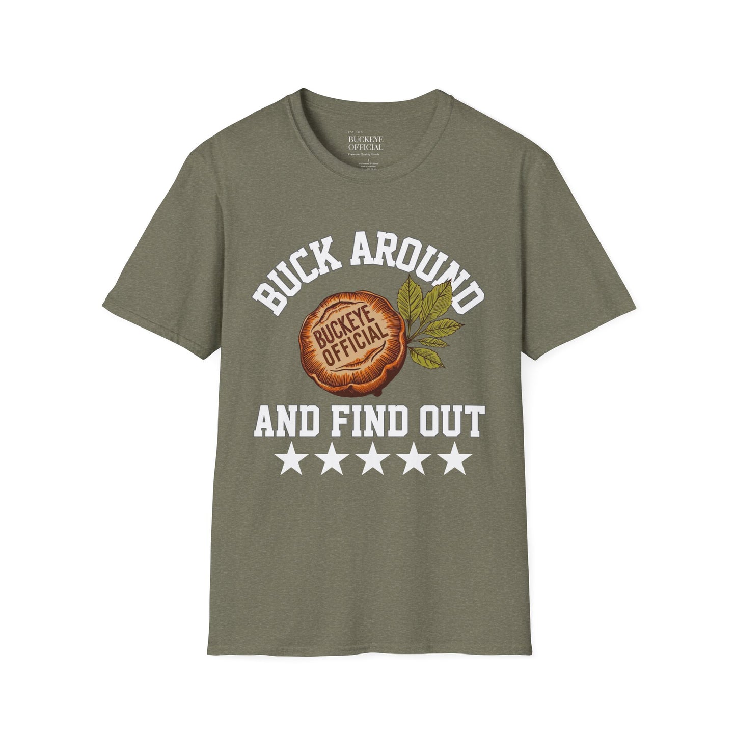 Buck Around & Find Out T-Shirt