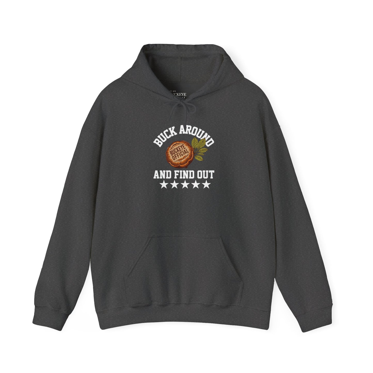 Buck Around Ohio State Hoodie