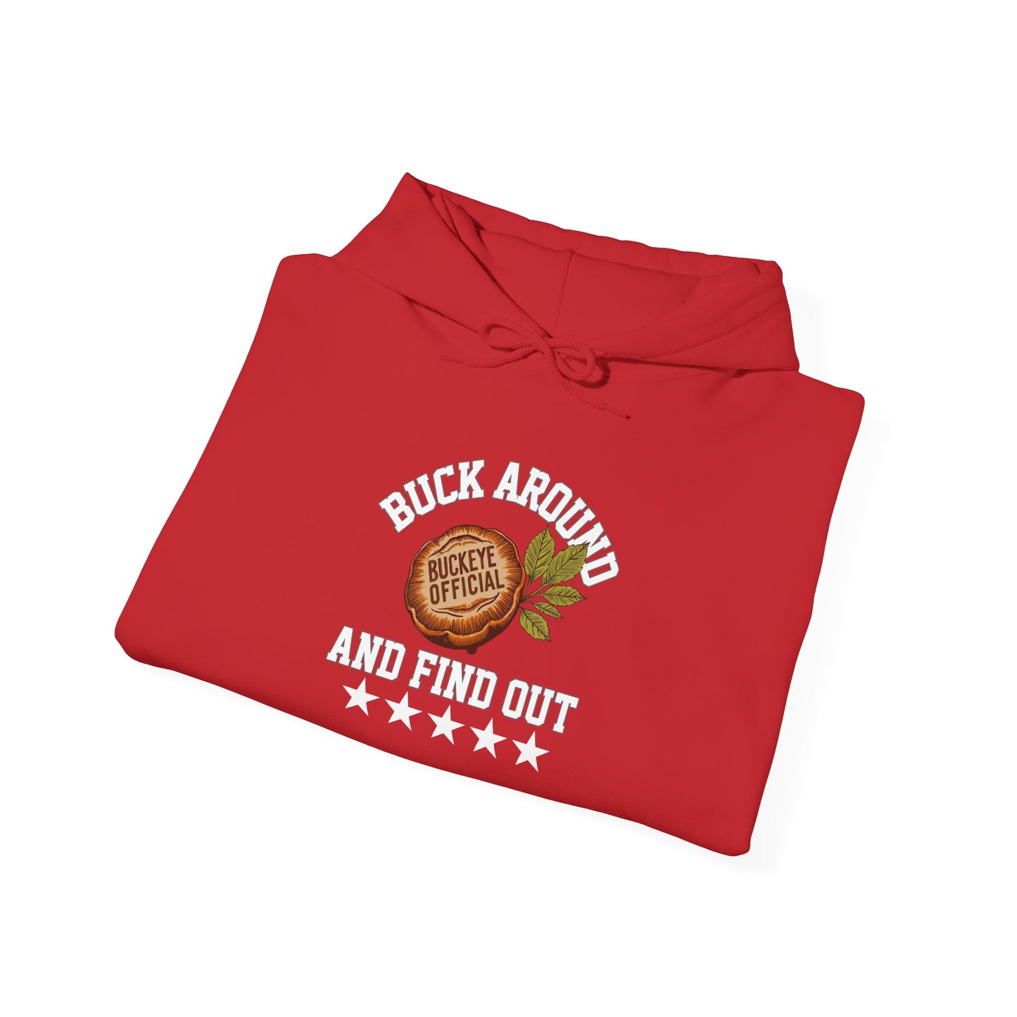 Buck Around Ohio State Hoodie