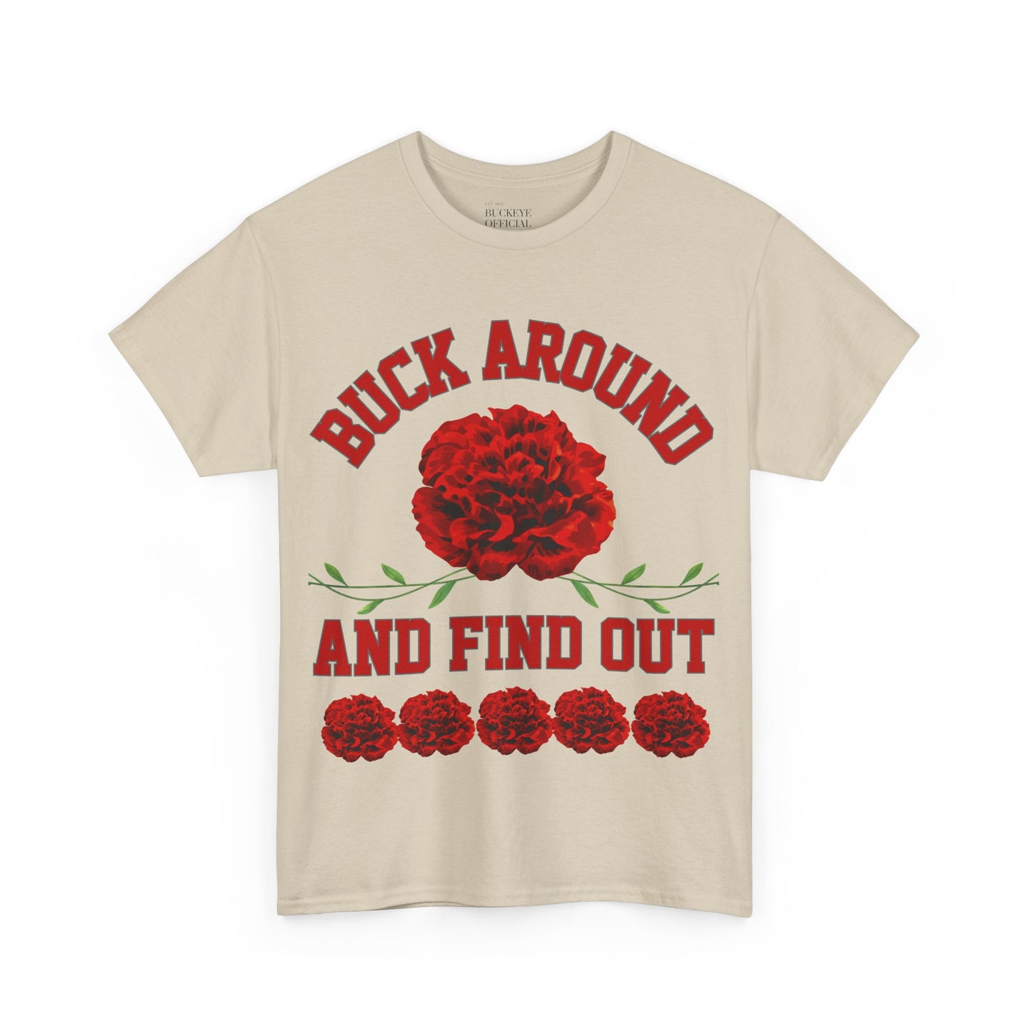 Buck Around Carnation Tee