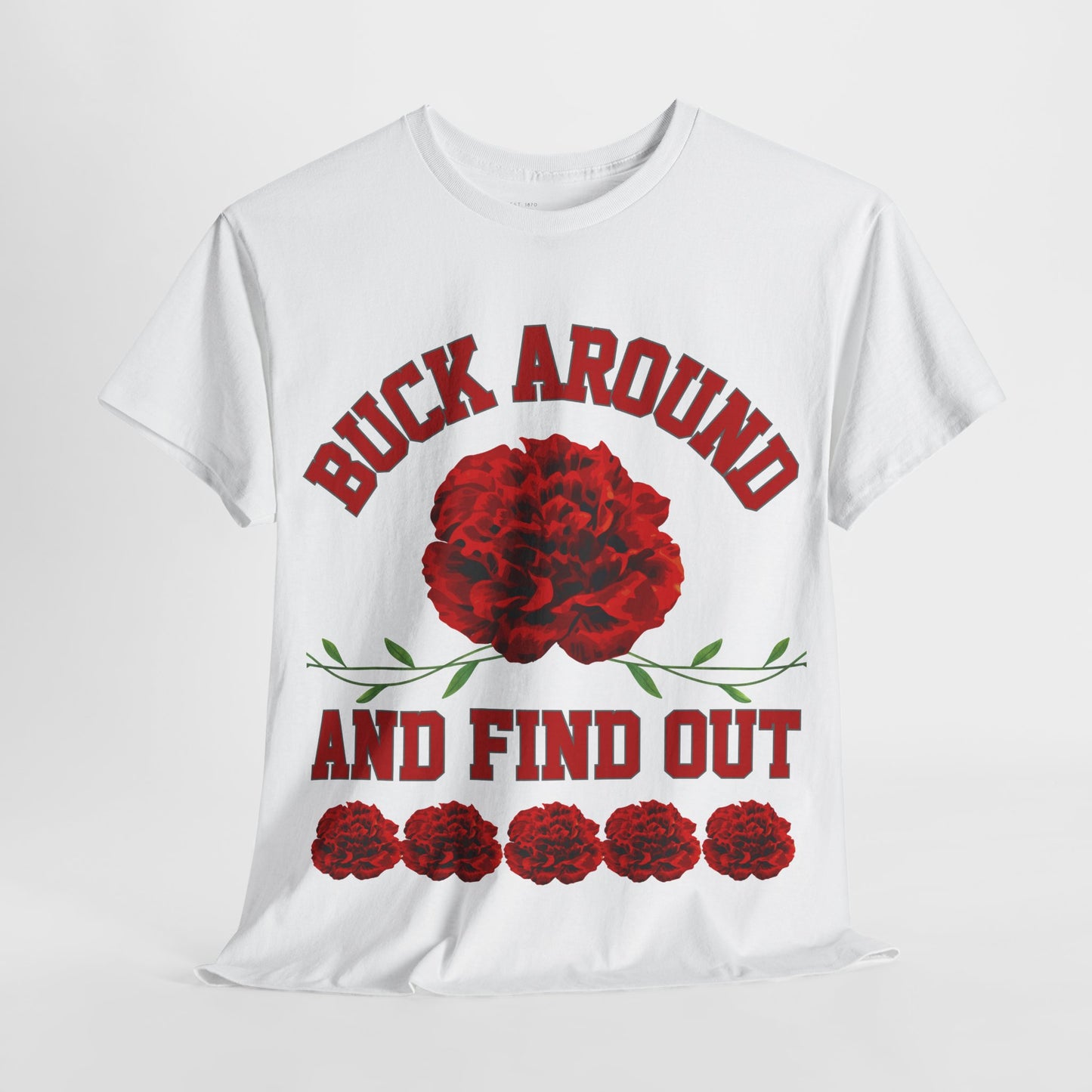 Buck Around Carnation Tee