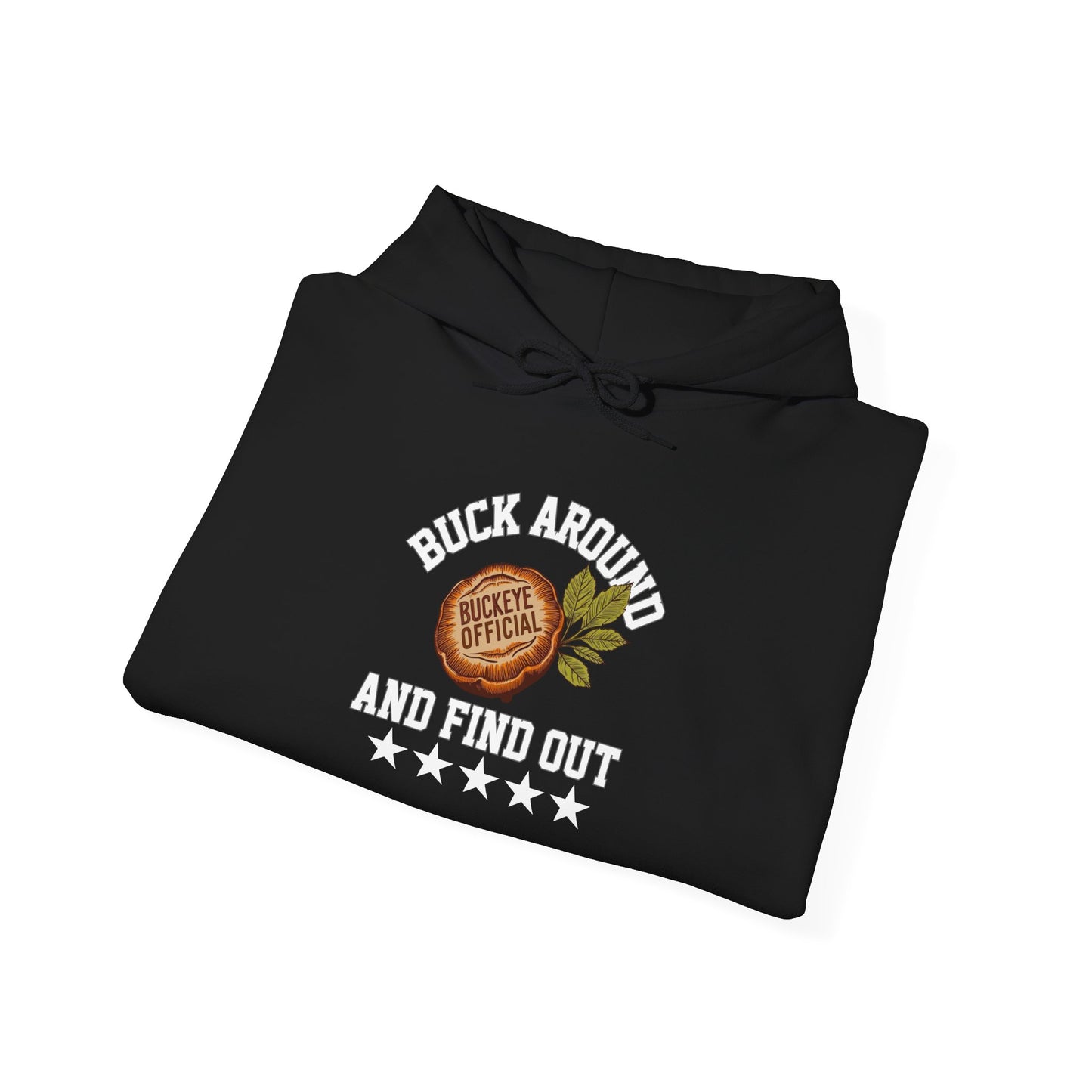 Buck Around Ohio State Hoodie