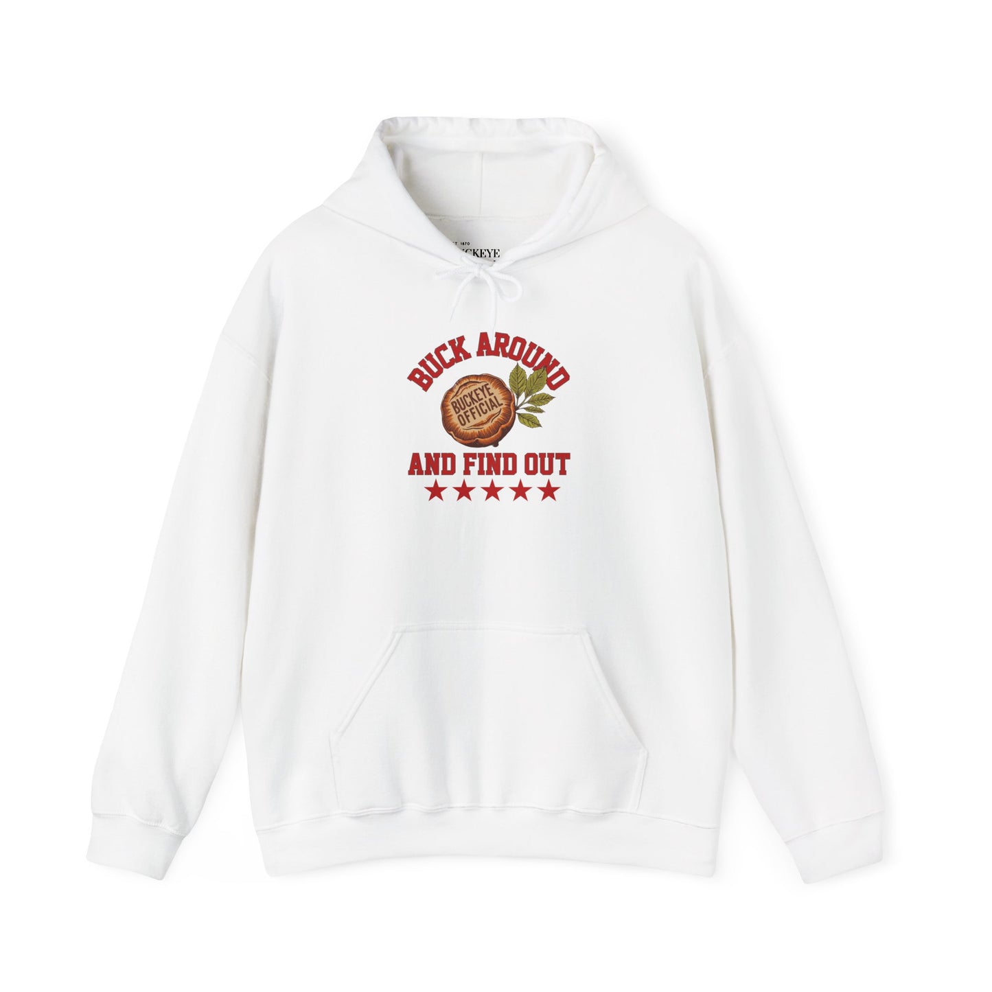 Buck Around Ohio State Hoodie