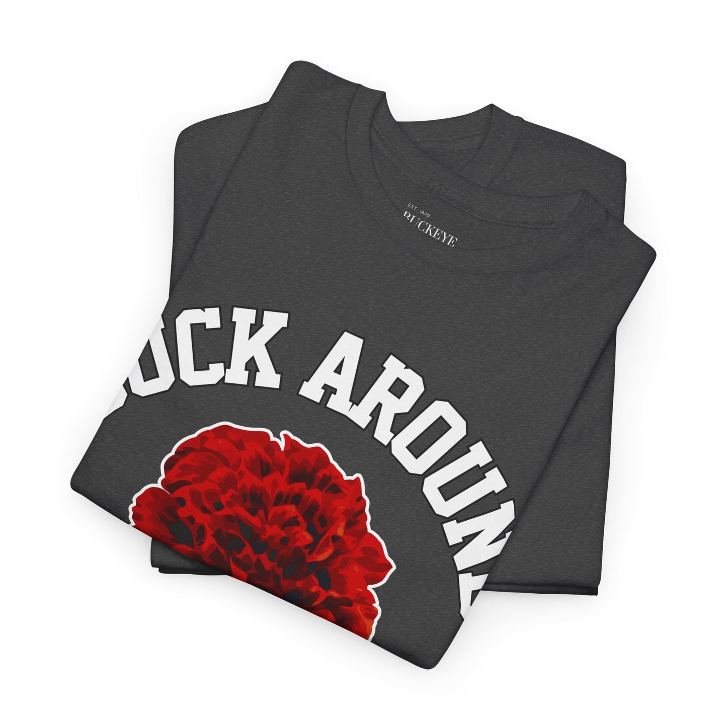 Buck Around Carnation Tee