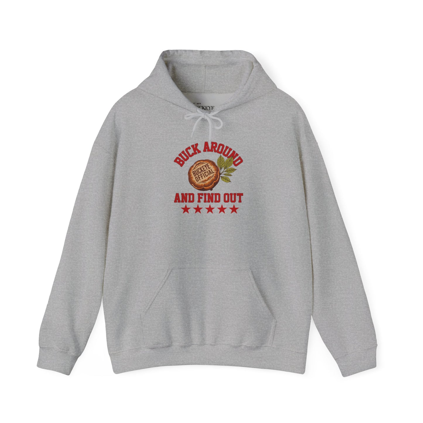 Buck Around Ohio State Hoodie