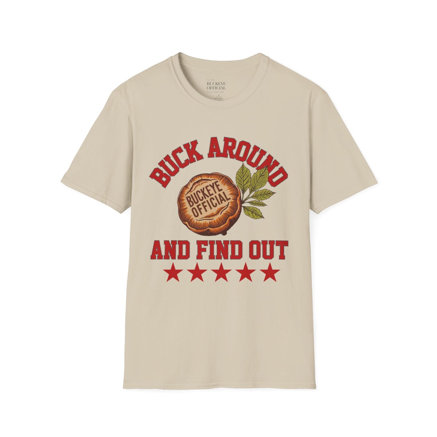 Buck Around & Find Out T-Shirt