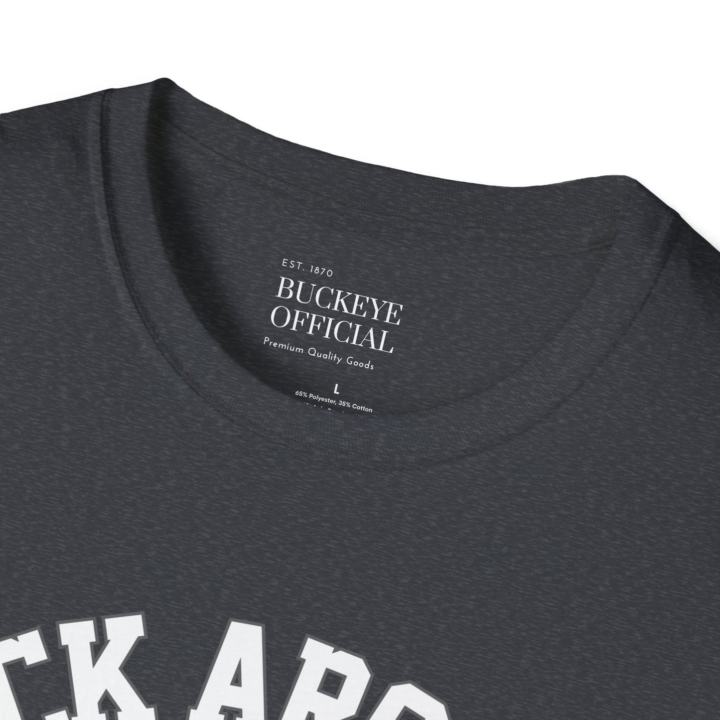 Buck Around & Find Out T-Shirt