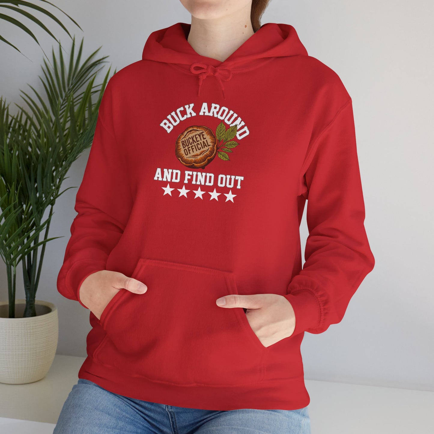Buck Around Ohio State Hoodie