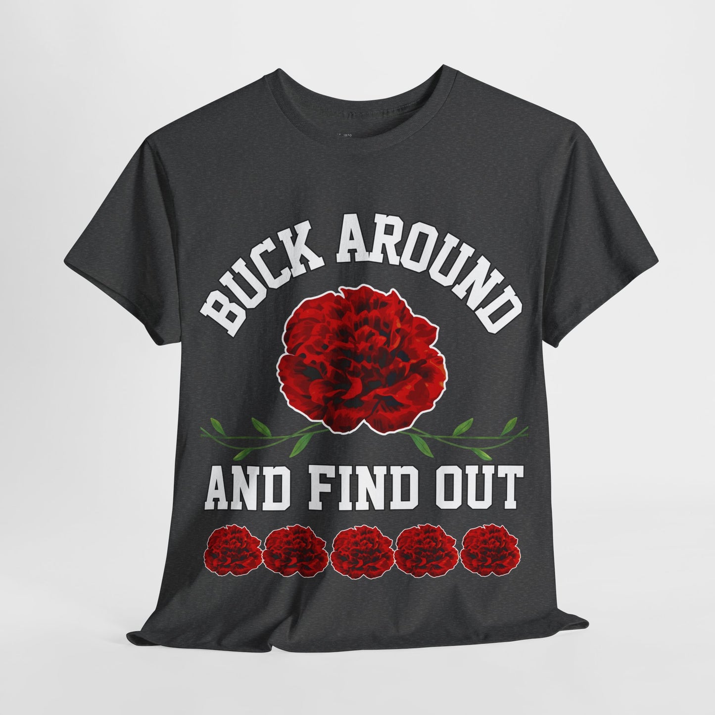 Buck Around Carnation Tee
