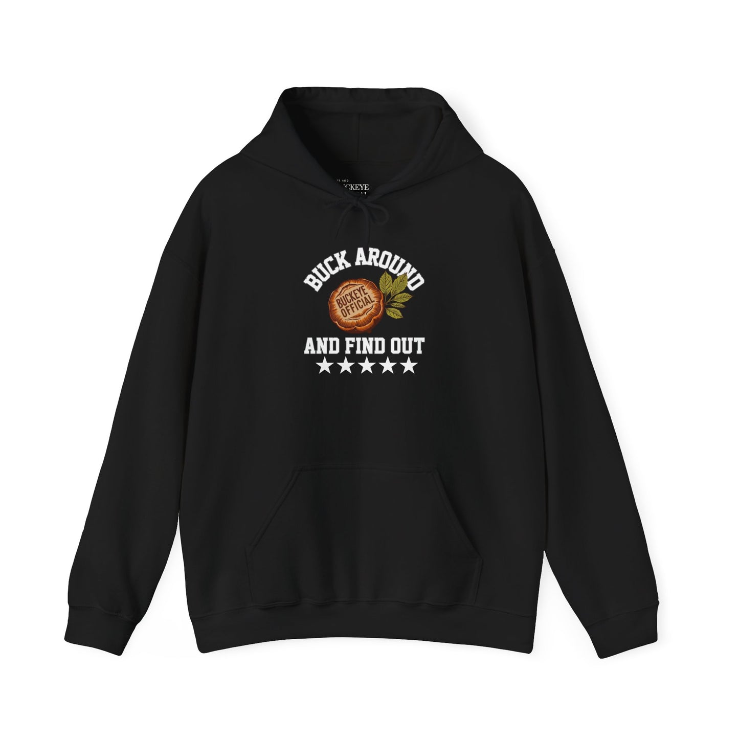 Buck Around Ohio State Hoodie