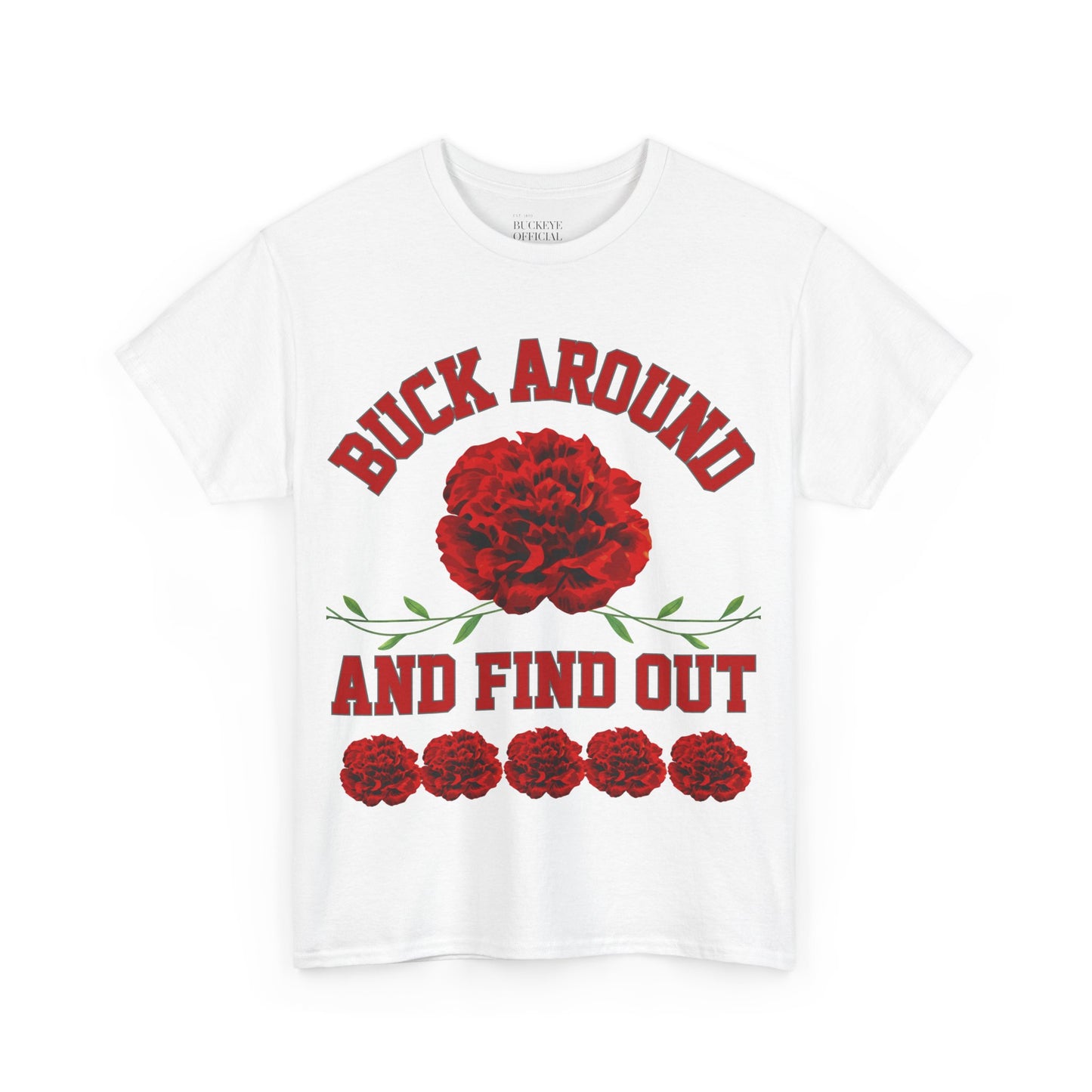 Buck Around Carnation Tee