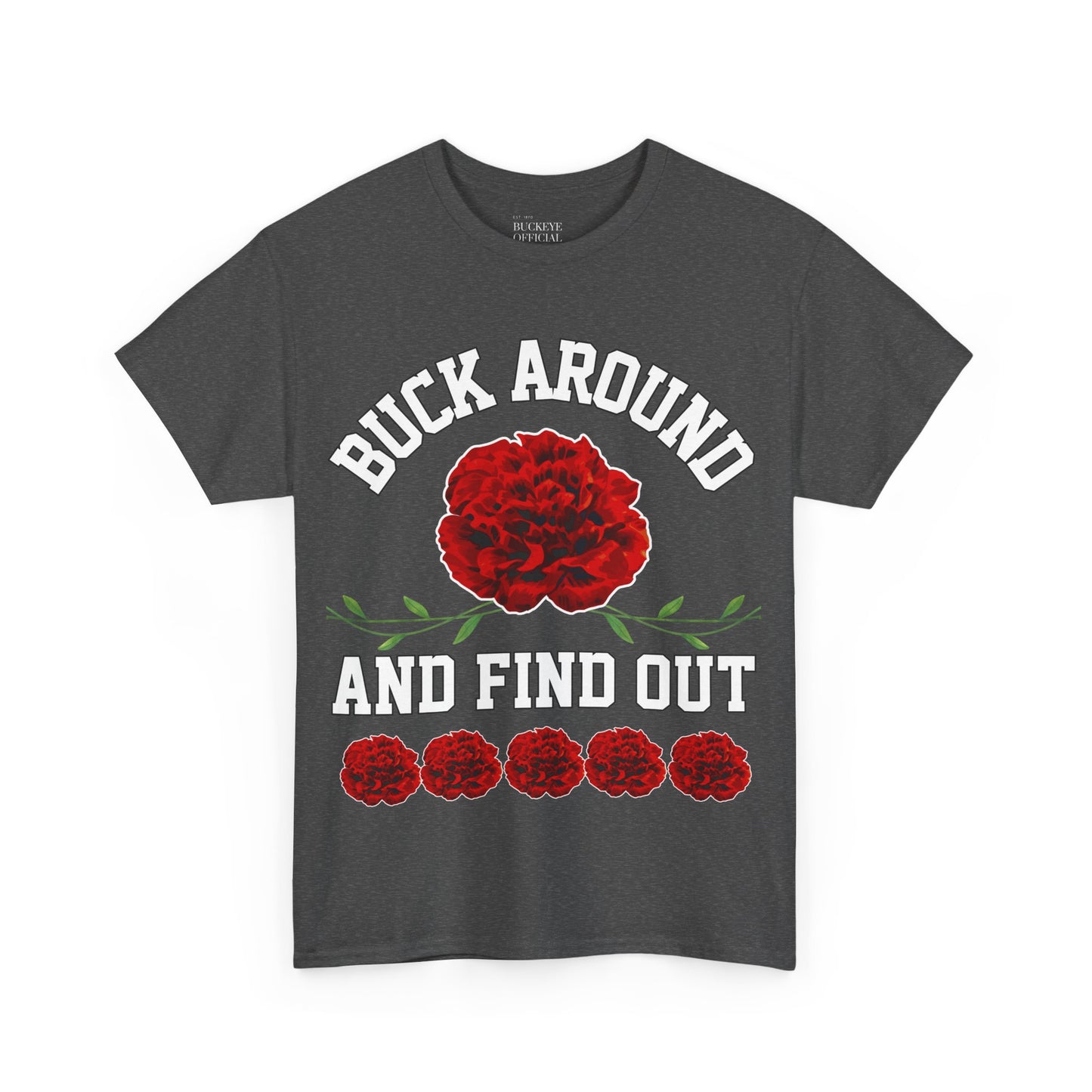 Buck Around Carnation Tee