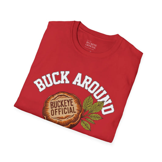 Buck Around & Find Out T-Shirt