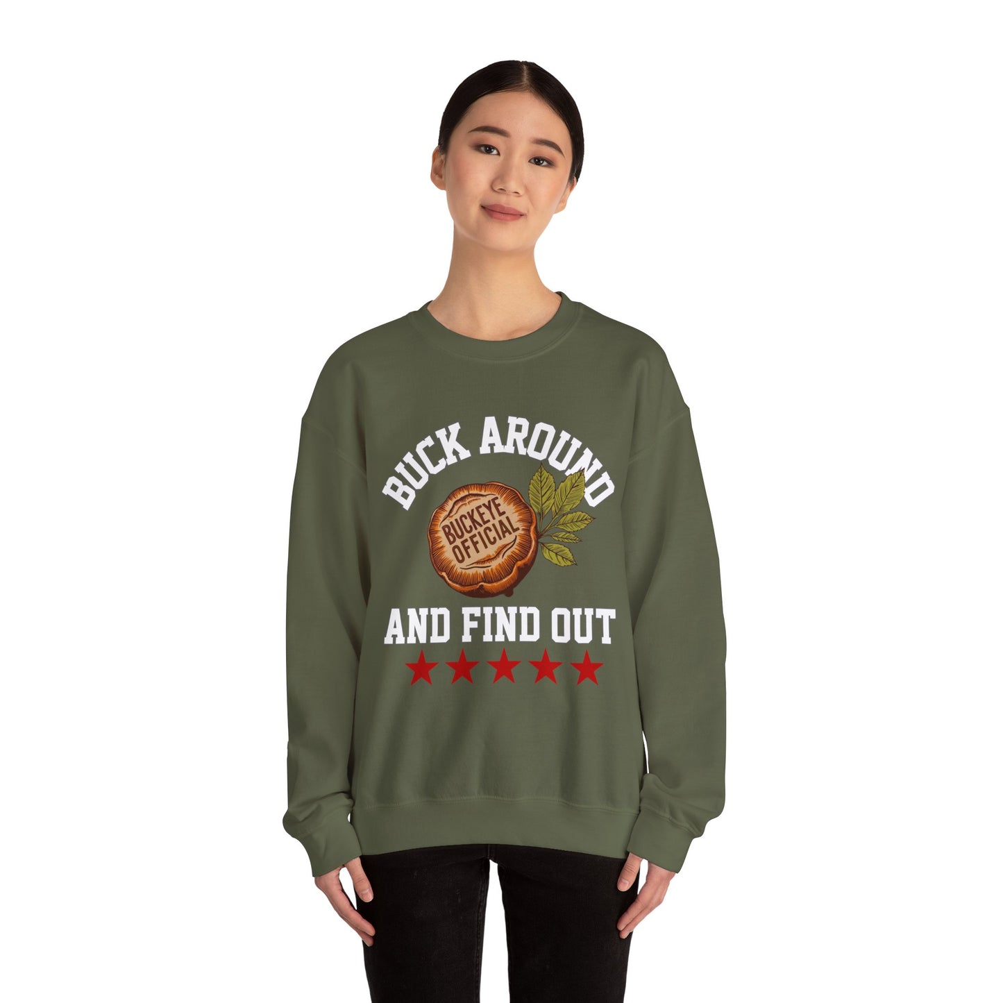 Buck Around & Find Out Crewneck Sweatshirt